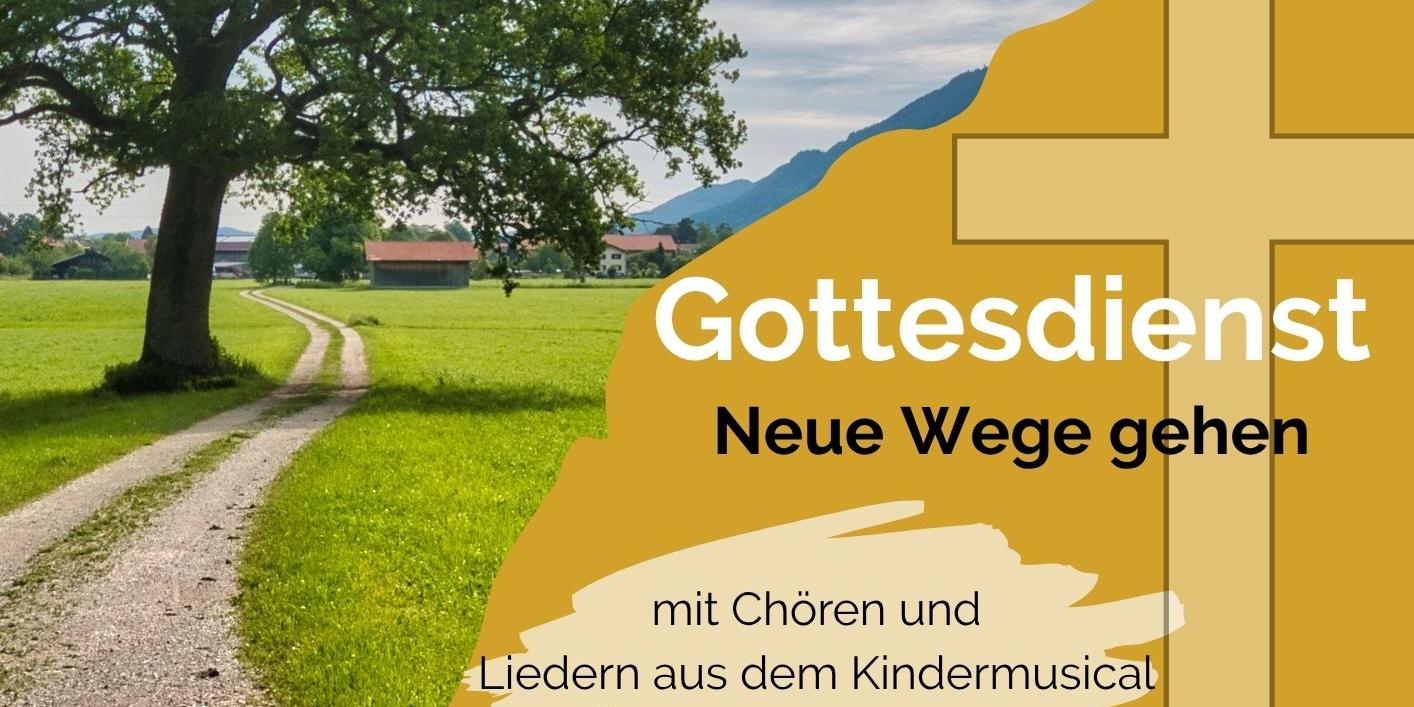 Gottesdienst Neue Wege gehen (c) Pastoraler Raum Simmern; erstellt mit Canva Gottesdienst Neue Wege gehen